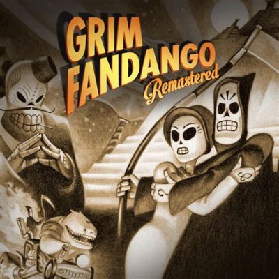 Grim Fandango Remastered: A Skeletal Romp Through the Land of the Dead!