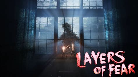 Layers of Fear A Psychologically Thrilling Descent into Madness!