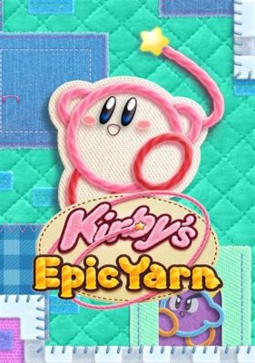 Kirby's Epic Yarn - A Delightful Adventure Woven From Pure Imagination!